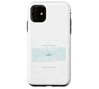 Carcasa para iPhone 11 Bend Dont Break - Regalo de Resistencia de Fuerza de Yoga