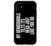 Carcasa para iPhone 11 Bernedoodle Dog Lover Tilt Head Funny Cute Men Women