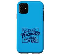 Carcasa para iPhone 11 Bienaventuranzas. versículo de la Biblia, Cita Positiva