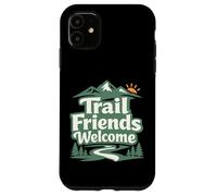 Carcasa para iPhone 11 Bienvenidos a Trail Friends