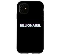 Carcasa para iPhone 11 Billionaire Gift For Rich Successful Business Billionaires