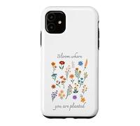 Carcasa para iPhone 11 Bloom Where You Are Planted Gardening Floral Motivational