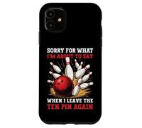 Carcasa para iPhone 11 Bolos Divertidos Diciendo perdón por lo Que Digo Diez Pin Bowler