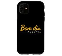 Carcasa para iPhone 11 Bom Dia En Algarve Portugal Vacaciones Diciendo