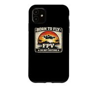 Carcasa para iPhone 11 Born To Fly FPV Drone Pilot Retro Vintage Sunset Gift