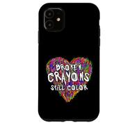 Carcasa para iPhone 11 Broken Crayons Still Color Mental Health Awareness