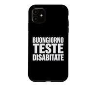 Carcasa para iPhone 11 Buongiorno Teste Desabitate Scritta Bold Umorismo Italiano