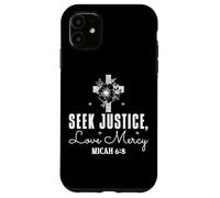 Carcasa para iPhone 11 Busca Justicia, Ama la Misericordia - Miqueas 6:8
