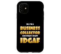 Carcasa para iPhone 11 Business Collector Entrepreneur Businessman Owner Idgaf CEO
