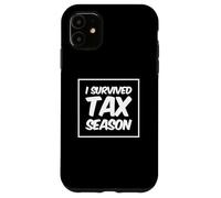 Carcasa para iPhone 11 Calendario Divertido de Temporada de impuestos I Survived Tax Season Quote