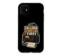 Carcasa para iPhone 11 CALLSIGN Check First Radioaficionado Estación Micrófono