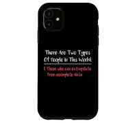 Carcasa para iPhone 11 Camisa con Texto en inglés There Are Two Types of People