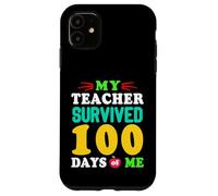 Carcasa para iPhone 11 Camiseta My Teacher Survived 100 Days of Me 100 School Days