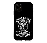 Carcasa para iPhone 11 Causa Divertida de la Muerte Diciendo patólogo forense