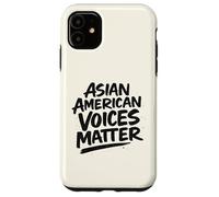 Carcasa para iPhone 11 Celebre el Mes de la Herencia de la AAPI - Asian American Voices Mat