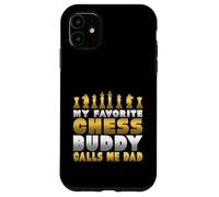 Carcasa para iPhone 11 Chess Player Humor Favorite Chess Buddy Calls Me Dad Chess