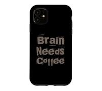 Carcasa para iPhone 11 Chistes Divertidos de café Citas Divertidas de Trabajo Divertido Cerebro Necesita café