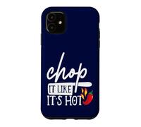 Carcasa para iPhone 11 Chop It Like Its Hot Pepper - Disfraz Divertido de Humor de Chef