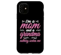 Carcasa para iPhone 11 Cita de Abuela Soy una mamá y una Abuela Nada me Asusta