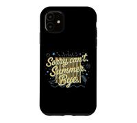 Carcasa para iPhone 11 Cita Divertida de Vacaciones de Verano de «Lo Siento, no Puedo Decir adiós»