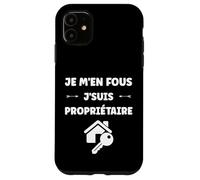 Carcasa para iPhone 11 Citation Proprio Humour Je Men fous je Suis Propriétaire