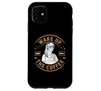 Carcasa para iPhone 11 Coffee Lover Wake Up and Smell The Coffee Cafeine Baristas