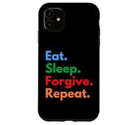 Carcasa para iPhone 11 Comer Dormir Perdonar Repetir para los Amantes de la Paz y el Perdón