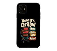 Carcasa para iPhone 11 Cómo se asó a la Parrilla Humor Divertido del bistec Pitmaster