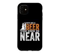 Carcasa para iPhone 11 Cómprame una Cerveza El Fin es Casi Divertido Casarse Novio