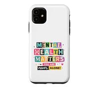 Carcasa para iPhone 11 Conciencia sobre la Salud Mental Nunca estás Solo