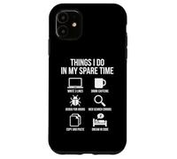 Carcasa para iPhone 11 Cosas Que Hacen en Tiempo Libre Codificación Depuración Desarrollador de Software