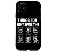 Carcasa para iPhone 11 Cosas Que Hago en mi Tiempo Libre Juego con Trenes Mira Trenes