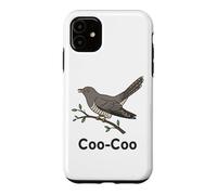 Carcasa para iPhone 11 Cuckoo Bird Meme Diciendo Coo-Coo Pájaro India Cuckoo Birds