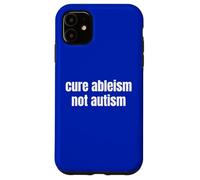 Carcasa para iPhone 11 Curar la Habilidad, no el Autismo, concienciación sobre el Autismo, Mes Autista