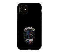 Carcasa para iPhone 11 Debugging My Life Daily Gamer Coffee Design