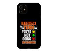 Carcasa para iPhone 11 Dicho Divertido si te vuelves no va lo Suficiente