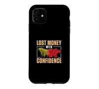 Carcasa para iPhone 11 Dinero perdido con Confianza en el Mercado de valores negociando un día Trader