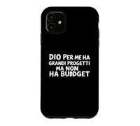 Carcasa para iPhone 11 DIO per Me Ha Grandi Progetti Ma No Un Presupuesto Vector
