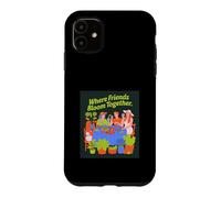 Carcasa para iPhone 11 Diseño de Fiesta de jardín Donde los Amigos florecen Juntos