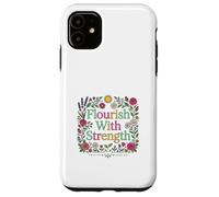 Carcasa para iPhone 11 Diseño Floral Inspirador florece con Fuerza