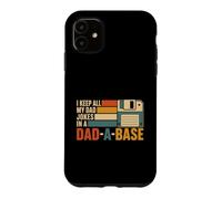 Carcasa para iPhone 11 Diseño I Keep All My Dad Jokes In A Dad-A-Base