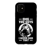 Carcasa para iPhone 11 Divertido Sarcástico Diciendo Jesús OMG Ustedes Nunca Dije eso