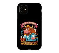 Carcasa para iPhone 11 Divertido Secreto de Vaca Recuerda si Nos pillan Humor