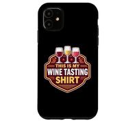 Carcasa para iPhone 11 Divertido Winetesting Evento Amante Goer Esta es mi cata de vinos