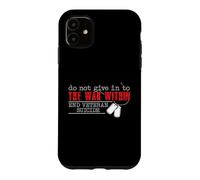 Carcasa para iPhone 11 Do Not Give In To The War Within End Veteran Suicide Support