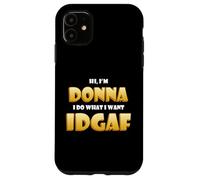 Carcasa para iPhone 11 Donna Joke Idgaf Meme Funny Halloween Costume For Donnas