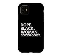 Carcasa para iPhone 11 Dope Black Woman Socióloga Sociólogos Afroamericanos