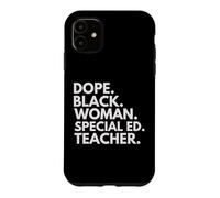 Carcasa para iPhone 11 Dope Black Woman Special ED Teacher Orgullo afroamericano