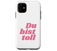 Carcasa para iPhone 11 Du BIST toll - Positive Affirmations
