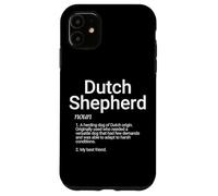 Carcasa para iPhone 11 Dutch Shepherd Dog Breed Definition Cute Dutch Shepherd Dogs